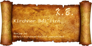 Kirchner Bálint névjegykártya